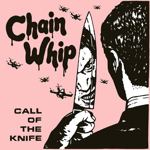 CHAIN WHIP ´Call Of The Knife´ Cover Artwork