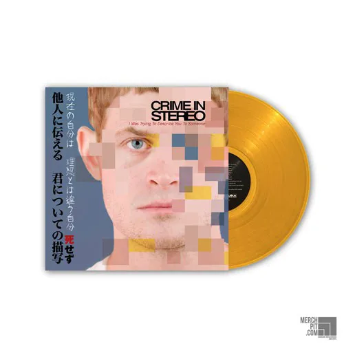 CRIME IN STEREO ´I Was Trying To Describe You To Someone´ Transparent Orange Vinyl