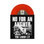 Preview: NO FOR AN ANSWER ´You Laugh E.P.´ [Vinyl 7"]