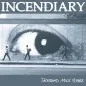 Preview: INCENDIARY ´Thousand Mile Stare´ Album Cover