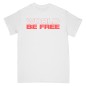 Preview: WORLD BE FREE ´One Time For Unity´ - White T-Shirt