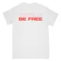 Preview: WORLD BE FREE ´One Time For Unity´ - White T-Shirt