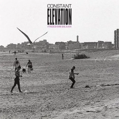 CONSTANT ELEVATION ´Freedom Beach´ Album Cover