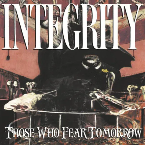 INTEGRITY ´Those Who Fear Tomorrow´ [LP]