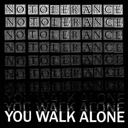 NO TOLERANCE ´You Walk Alone´ [LP]
