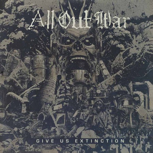 ALL OUT WAR ´Give Us Extinction´ Album Cover Artwork