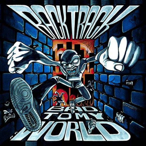 BACKTRACK ´Bad To My World´ Album Cover