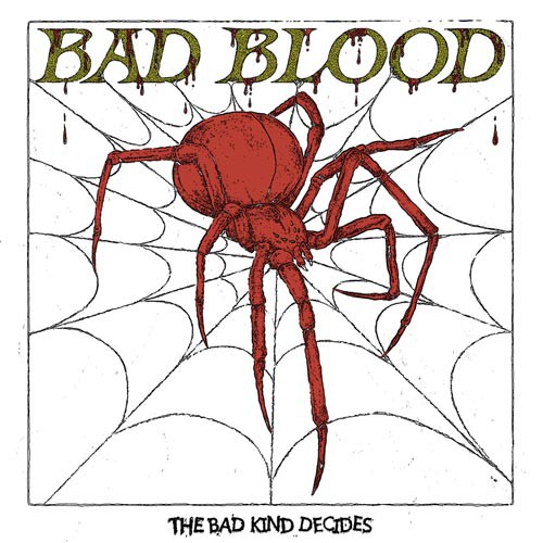 BAD BLOOD ´The Bad Kind Decides´ Cover Artwork