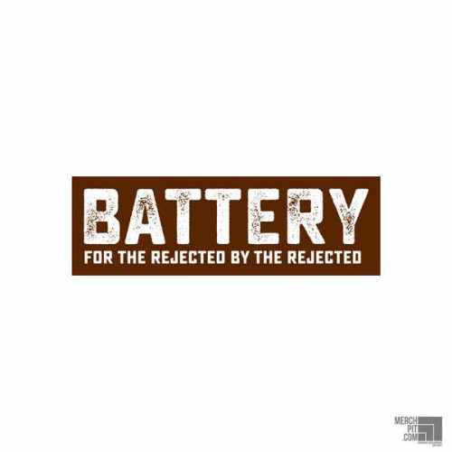 BATTERY ´For The Rejected By The Rejected´ Sticker with Brown Background