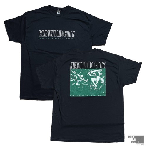 BERTHOLD CITY ´When Words Are Not Enough´ - Black T-Shirt