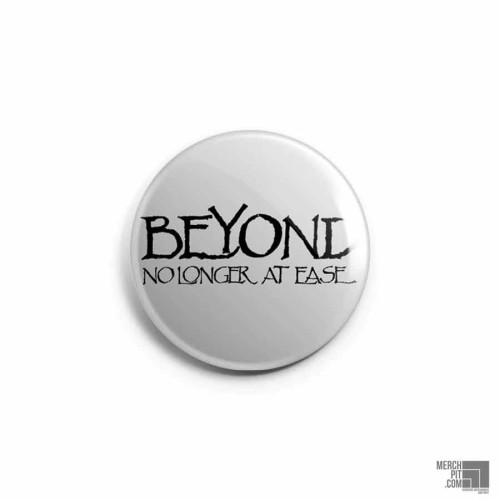 BEYOND ´No Longer At Ease´ - Button