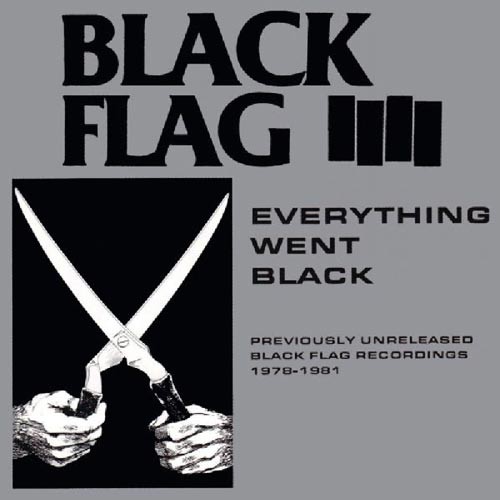 BLACK FLAG ´Everything Went Black´ Cover Artwork