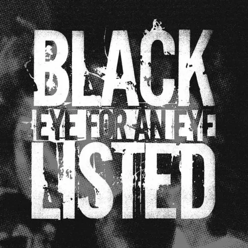 BLACKLISTED ´Eye For An Eye´ Album Cover