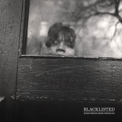 BLACKLISTED ´When People Grow People Go´ Cover Artwork
