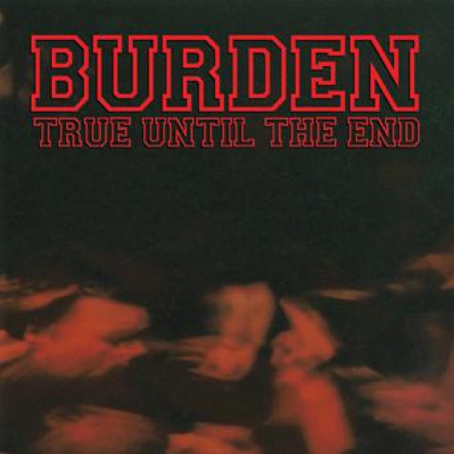 BURN ´True Til The End´ Album Cover