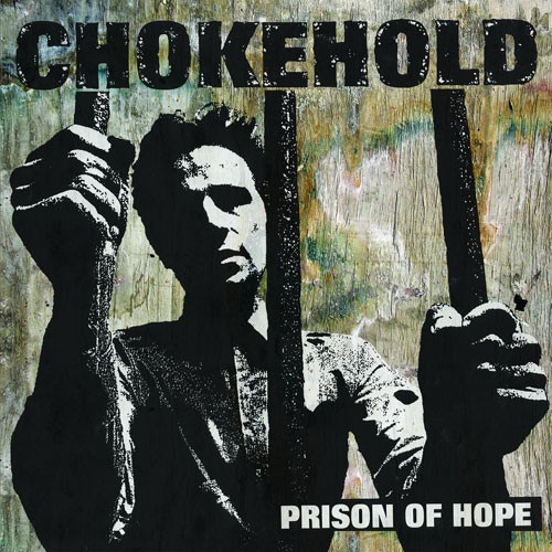 CHOKEHOLD ´Prison Of Hope´ Album Cover