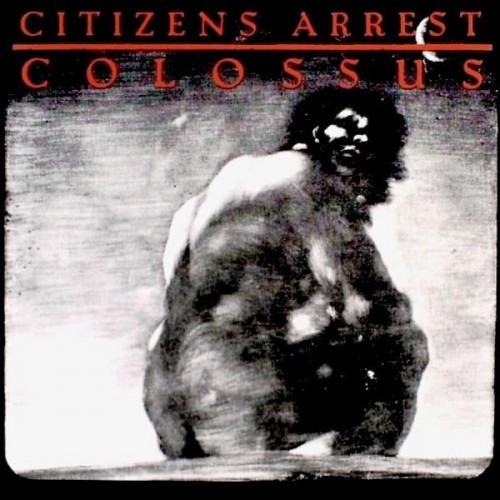 CITIZENS ARREST ´Colossal´ Album Cover