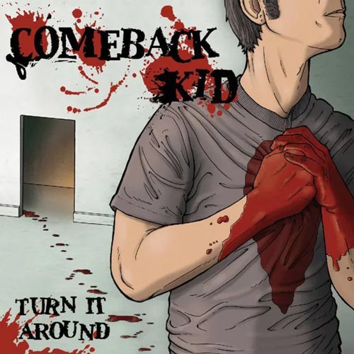 COMEBACK KID ´Turn It Around´ Album Cover Artwork