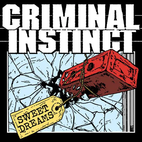 CRIMINAL INSTINCT ´Sweet Dreams´ Cover Artwork