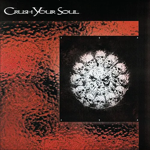 CRUSH YOUR SOUL ´Self-Titled´ EP Cover Artwork
