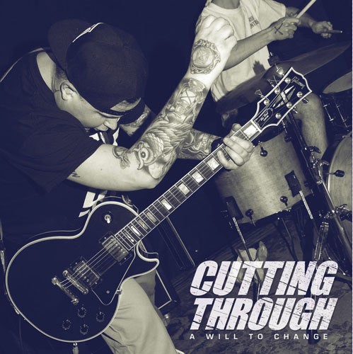 CUTTING THROUGH ´A Will To Change´ Cover Artwork