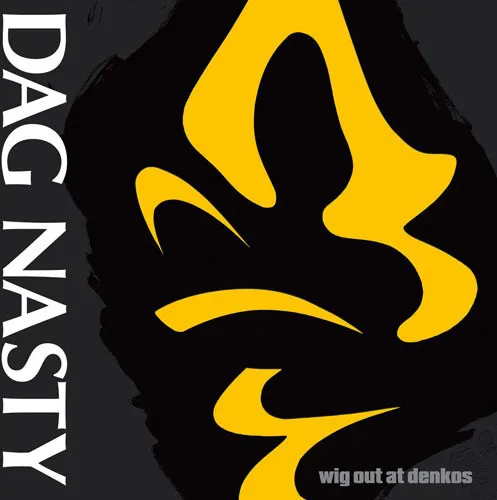 DAG NASTY ´Wig Out At Denkos´ Album Cover Artwork