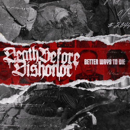 DEATH BEFORE DISHONOR ´Better Ways To Die´ Cover Artwork