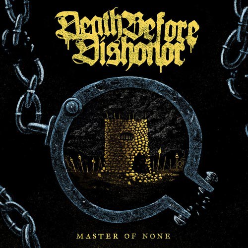DEATH BEFORE DISHONOR ´Master Of None´ Cover Artwork
