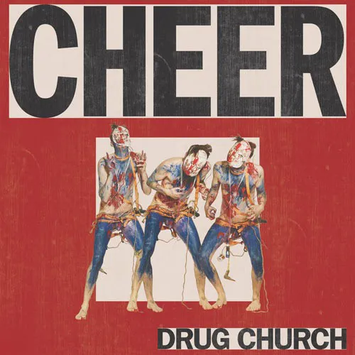 DRUG CHURCH ´Cheer ´ Album Cover
