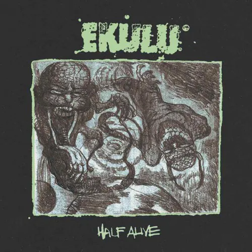 EKULU ´Half Alive´ [Vinyl 7"]