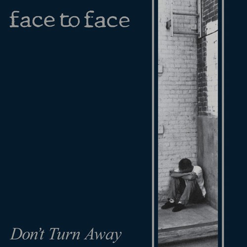 FACE TO FACE – Dont Turn Away Albumcover (Front)