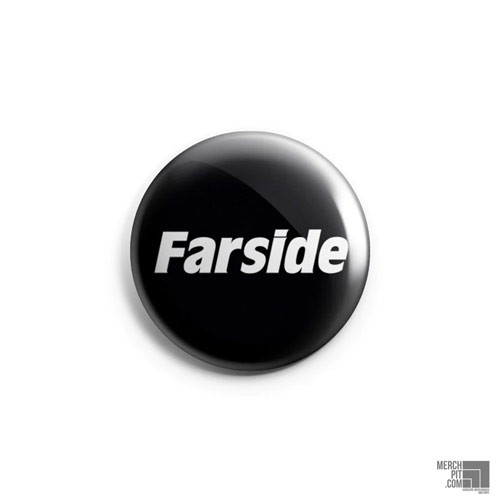 FARSIDE ´Logo on Black´ - Button