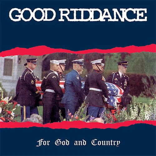 GOOD RIDDANCE ´For God And Country´ Cover Artwork