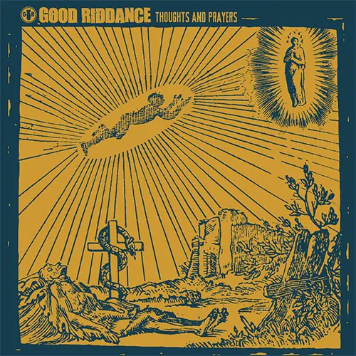 GOOD RIDDANCE ´Thought And Prayers´ Cover Artwork