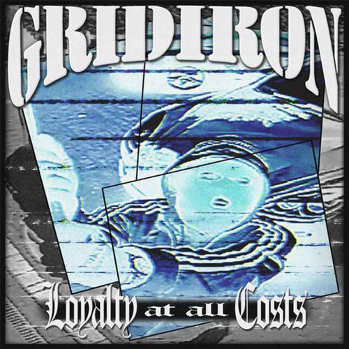 GRIDIRON ´Loyalty At All Costs´ [Vinyl 7"]