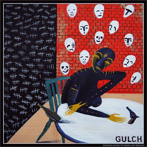 GULCH ´Burning Desire To Draw Last Breath / Demolition Of Human Construct´ Album Cover Art
