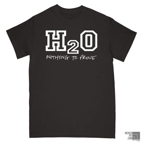H2O ´Nothing To Prove´ - Black T-Shirt
