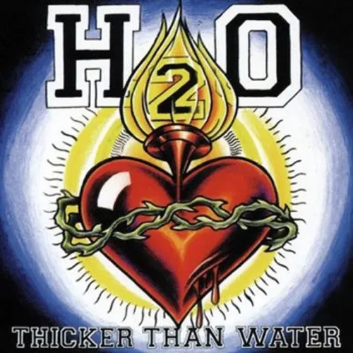 H2O ´Thicker Than Water´ LP