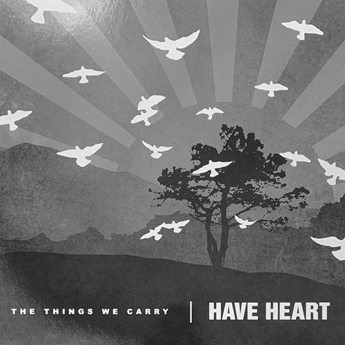 HAVE HEART ´The Things We Carry: Silver Anniversary Edition´ CoverArtwork