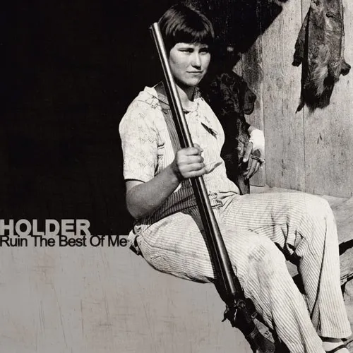 HOLDER – Ruin the Best of Me Albumcover (Front)