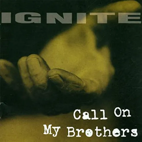 IGNITE ´Call On My Brothers´ Album Cover
