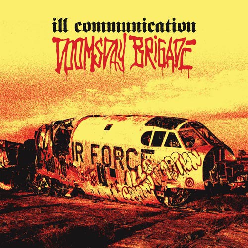 ILL COMMUNICATION ´Doomsday Brigade´ Cover Artwork