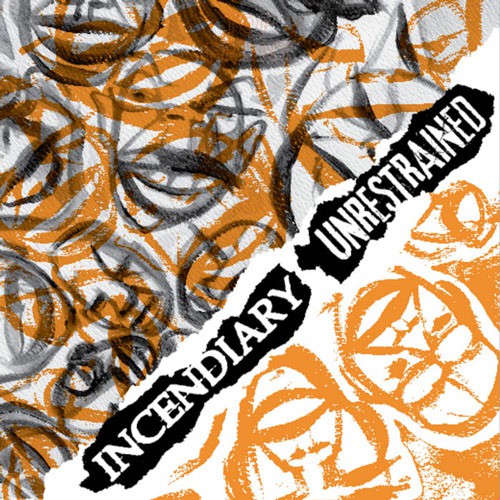 INCENDIARY & UNRESTRAINED ´Split´ Cover Artwork