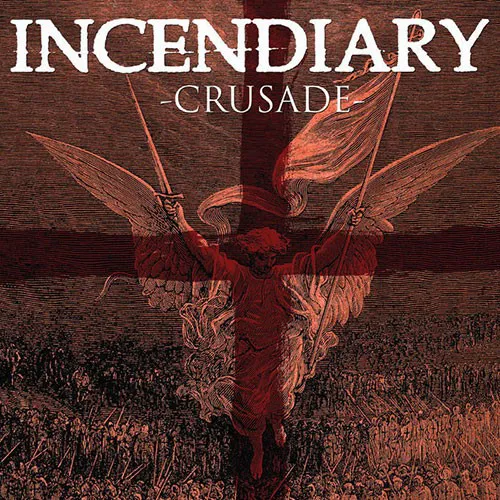 INCENDIARY ´Crusade´ [Vinyl LP]