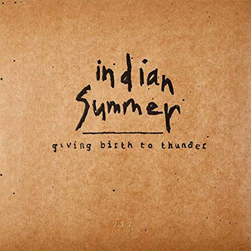 INDIAN SUMMER ´Giving Birth To Thunder´ Album Cover