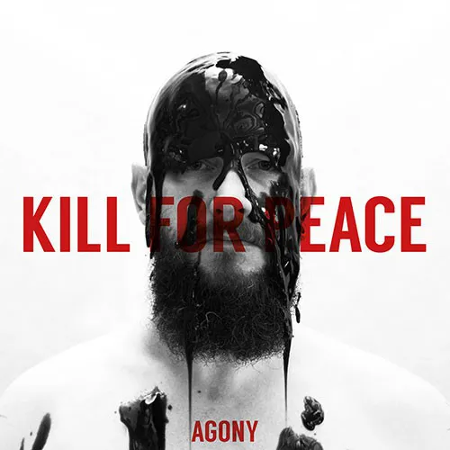 KILL FOR PEACE ´ Agony´ Vinyl LP