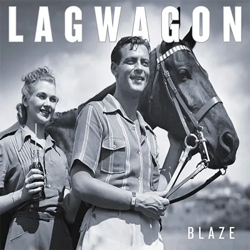 LAGWAGON ´Blaze´ Cover Artwork