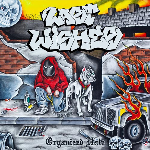 LAST WISHES ´Organized Hate´ Cover Artwork