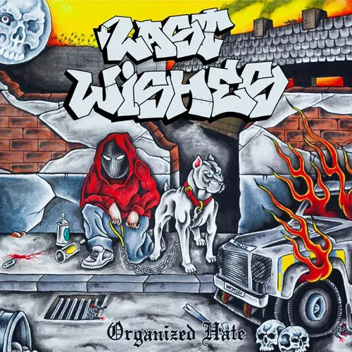 LAST WISHES ´Organized Hate´ Cover Artwork