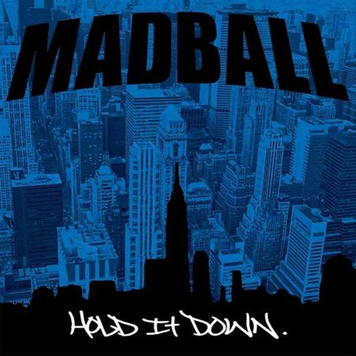 MADBALL ´Hold It Down´ Album Cover